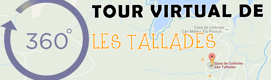 Tour virtual Les Tallades