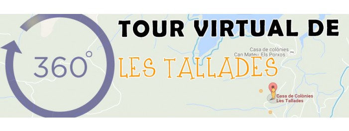 Tour virtual Les Tallades