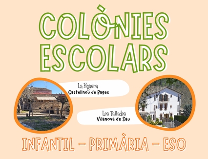 Colònies escolars La Figuera - Les Tallades