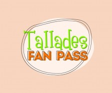 Tallades Fan Pass